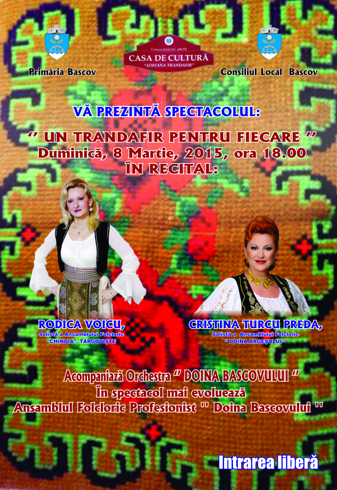 Spectacolul ” Un trandafir pentru fiecare ”, 8 martie 2015, ora 18.00