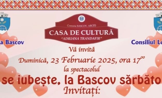 ”Cine se iubește, la Bascov sărbătorește”!